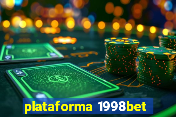 plataforma 1998bet